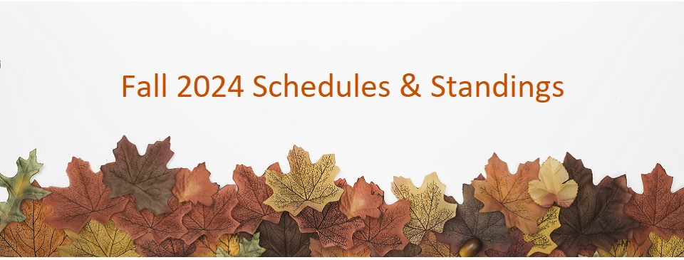 Fall 2024 Schedules & Standings