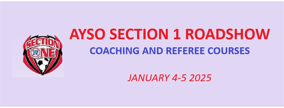 AYSO Section 1 Roadshow